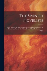 Cover image for The Spanish Novelists