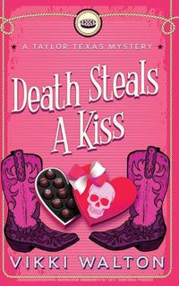 Cover image for Death Steals A Kiss