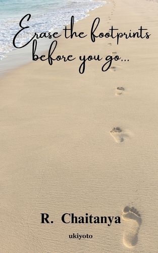 Cover image for Erase the footprints before you go...