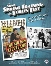 Cover image for From Spring Training to Screen Test: Baseball Players Turned Actors