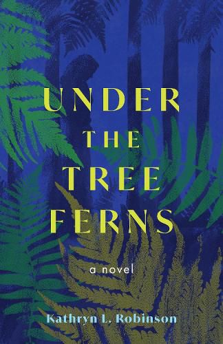 Cover image for Under the Tree Ferns