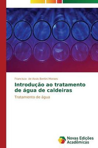 Cover image for Introducao ao tratamento de agua de caldeiras