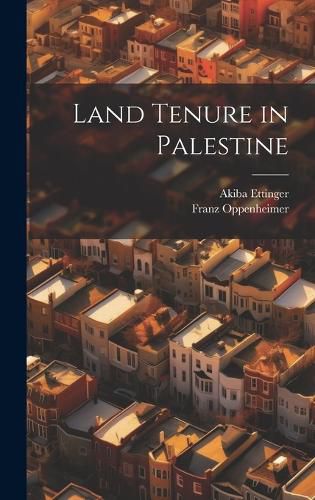 Cover image for Land Tenure in Palestine