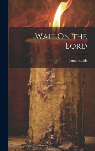 Cover image for Wait On the Lord