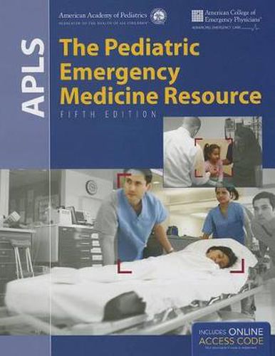 Cover image for APLS: The Pediatric Emergency Medicine Resource