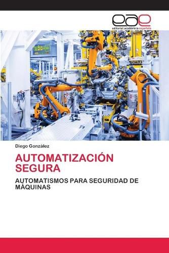 Cover image for Automatizacion Segura