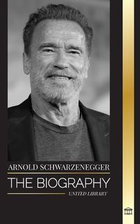 Cover image for Arnold Schwarzenegger