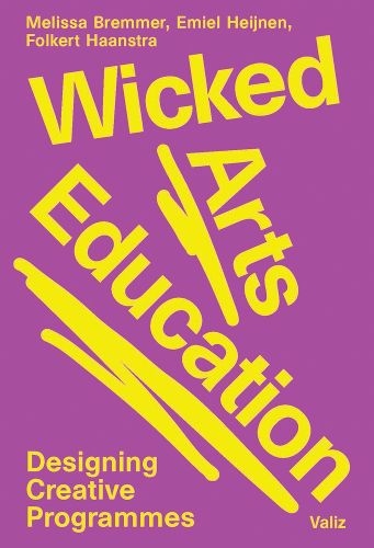 Cover image for Wicked Arts Education