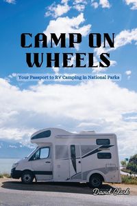 Cover image for Camp on Wheels