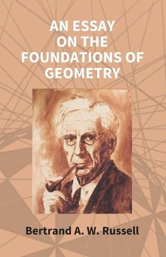 Cover image for An Essay On The Foundations Of Geometry