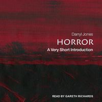 Cover image for Horror: A Very Short Introduction