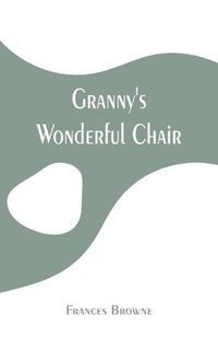 Cover image for Granny's Wonderful Chair