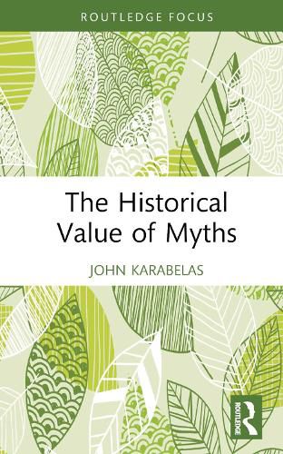 Cover image for The Historical Value of Myths