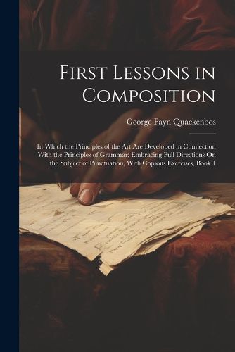 First Lessons in Composition