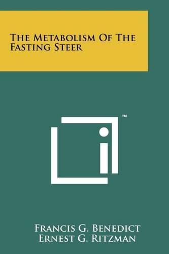 Cover image for The Metabolism of the Fasting Steer