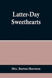 Cover image for Latter-Day Sweethearts