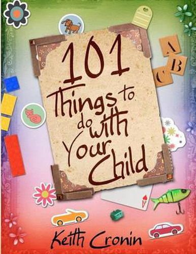 Cover image for 101 Things To Do With Your Child