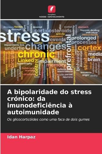 Cover image for A bipolaridade do stress cronico
