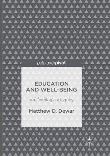 Education and Well-Being: An Ontological Inquiry