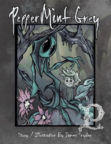 Cover image for The Dark Tales of PepperMint Gray