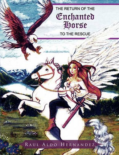 Cover image for The Return of the Enchanted Horse to the Rescue