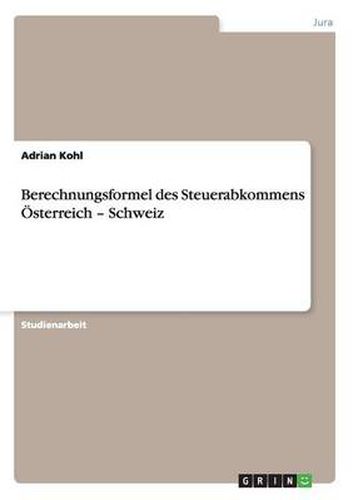 Cover image for Berechnungsformel des Steuerabkommens OEsterreich - Schweiz