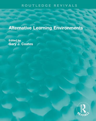 Alternative Learning Environments