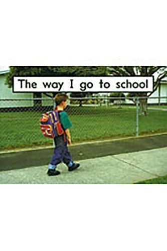 Cover image for The Way I Go to School: Individual Student Edition Magenta (Levels 1-2)