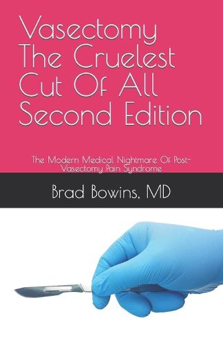 Cover image for Vasectomy The Cruelest Cut Of All, Second Edition