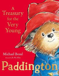Cover image for Paddington: A Treasury for the Very Young