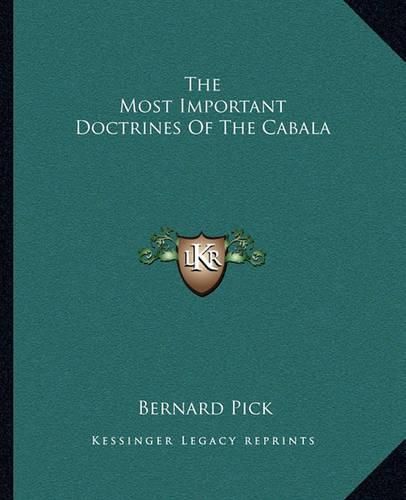 Cover image for The Most Important Doctrines of the Cabala