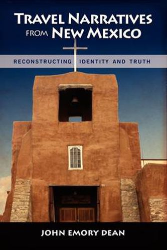 Cover image for Travel Narratives from New Mexico: Reconstructing Identity and Truth