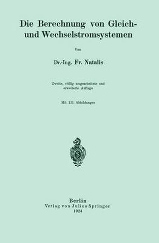 Cover image for Die Berechnung Von Gleich- Und Wechselstromsystemen