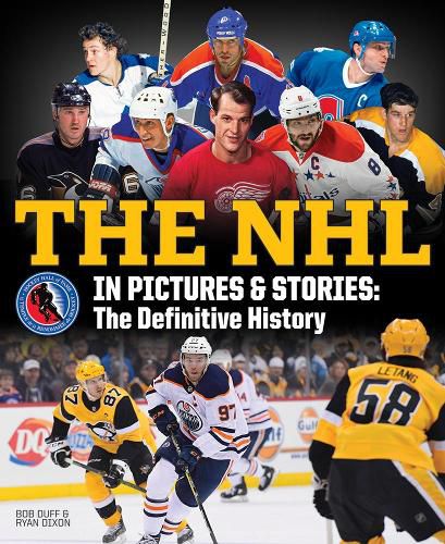 Cover image for The NHL in Pictures and Stories: The Definitive History