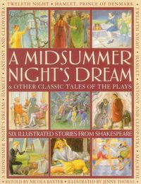 Cover image for Midsummer Night's Dream & Other Classic Tales of the Plays