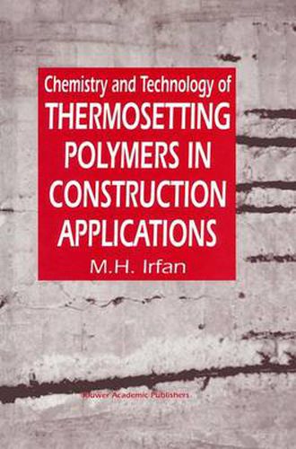 Cover image for Chemistry and Technology of Thermosetting Polymers in Construction Applications