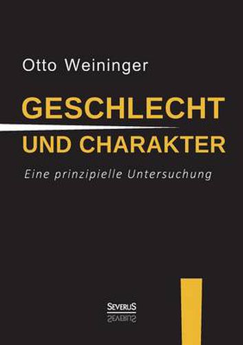 Geschlecht und Charakter: Eine prinzipielle Untersuchung