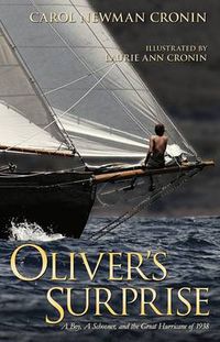 Cover image for Oliver's Surprise: A Boy, a Schooner and the Great Hurricane of 1938