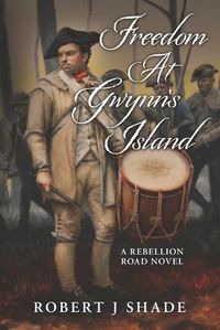 Cover image for Freedom At Gwynn's Island