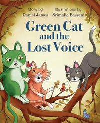 Cover image for Green Cat and the Lost Voice
