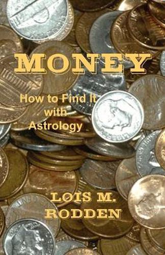 Cover image for Money: How to Find It with Astrology