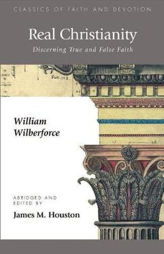 Cover image for Real Christianity: Discerning True and False Faith