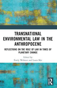 Cover image for Transnational Environmental Law in the Anthropocene