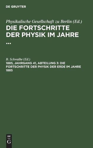 Cover image for Die Fortschritte Der Physik Der Erde Im Jahre 1885