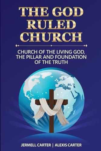 Cover image for The God Ruled Church