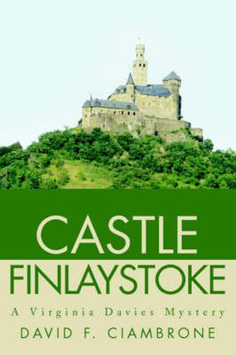 Cover image for Castle Finlaystoke: A Virginia Davies Mystery