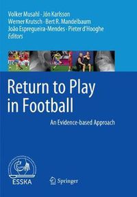 Cover image for Return to Play in Football: An Evidence-based Approach
