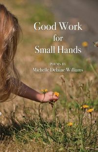 Cover image for Good Work for Small Hands