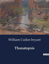 Cover image for Thanatopsis