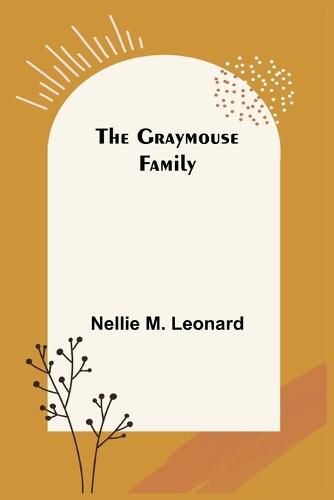 Cover image for The Graymouse Family